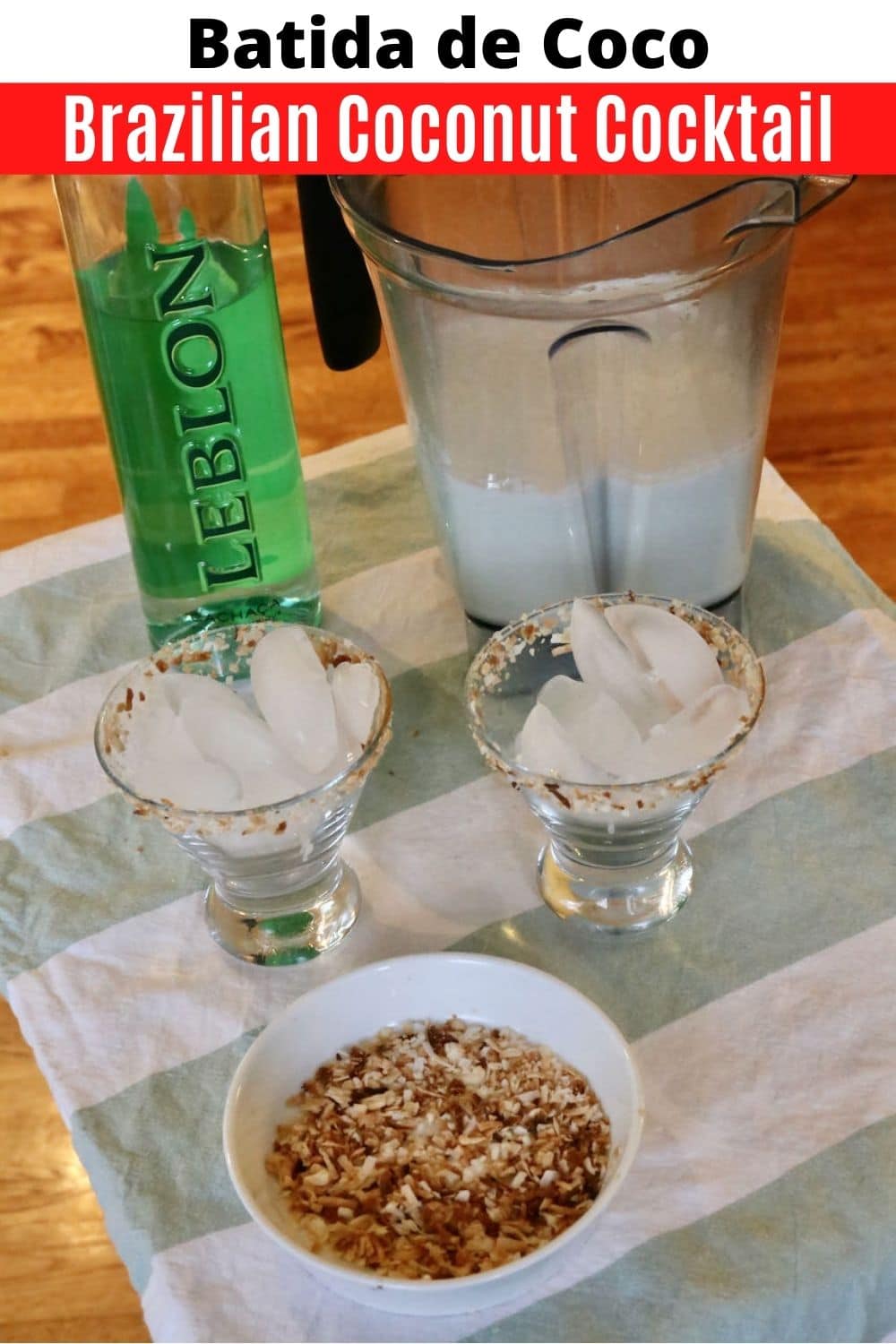 Batida de Coco Brazilian Coconut Cachaça Cocktail Recipe