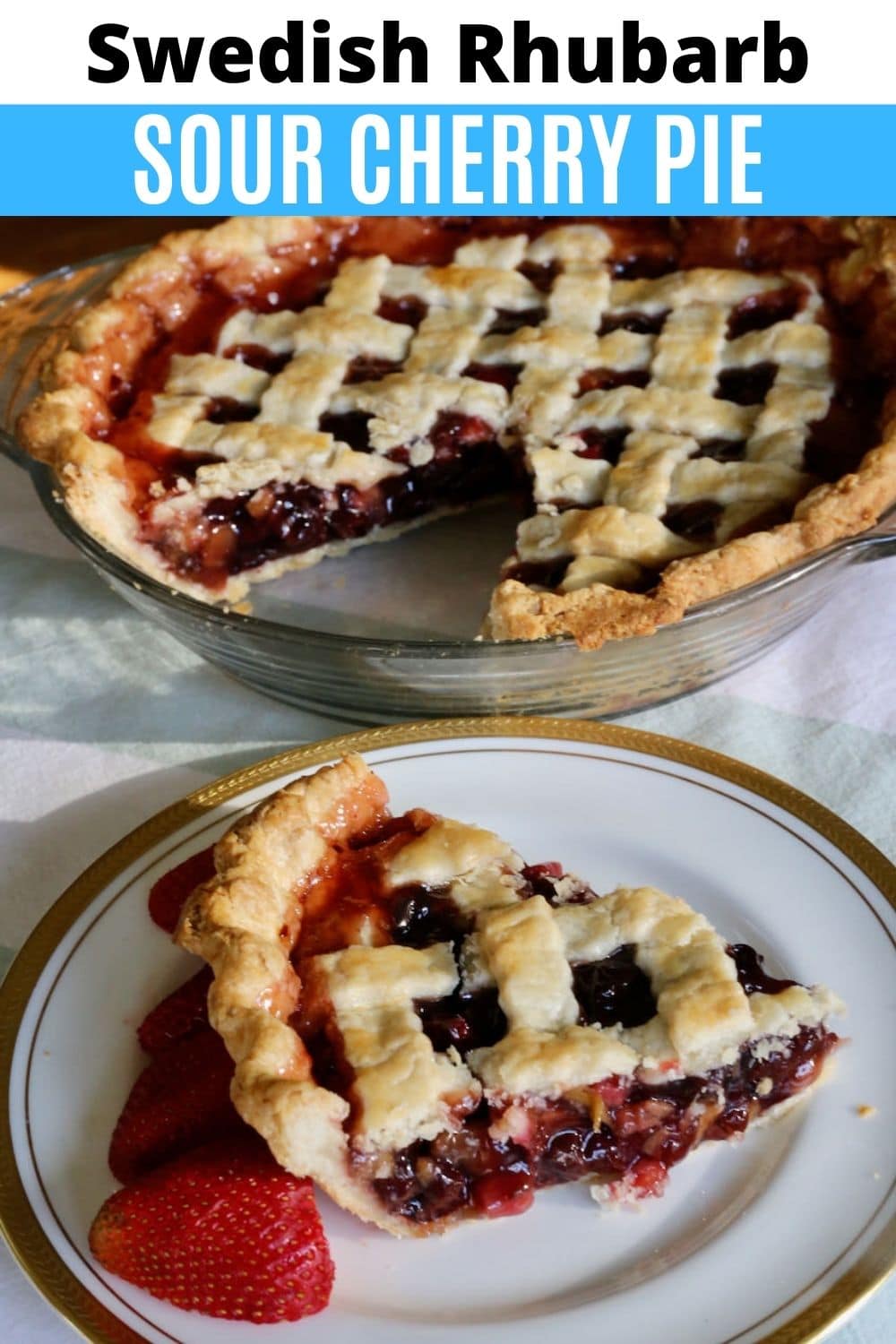 Homemade Flaky Swedish Rhubarb Cherry Pie Recipe
