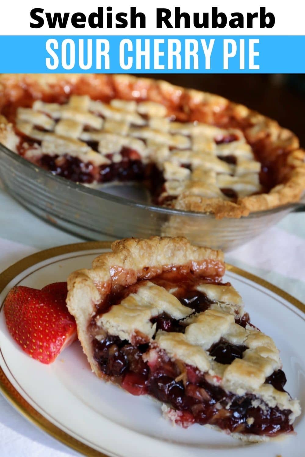 Homemade Flaky Swedish Rhubarb Cherry Pie Recipe