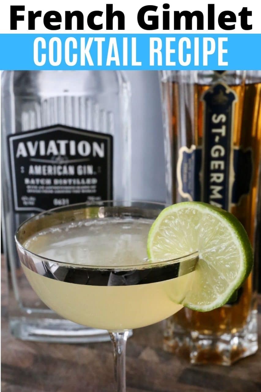Save our easy French Gimlet Elderflower Gin Cocktail recipe to Pinterest!