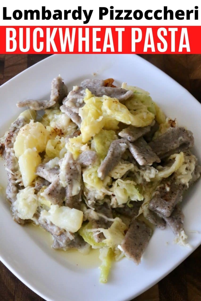 Save our traditional Pizzoccheri alla Valtellinese Buckwheat Pasta recipe to Pinterest!