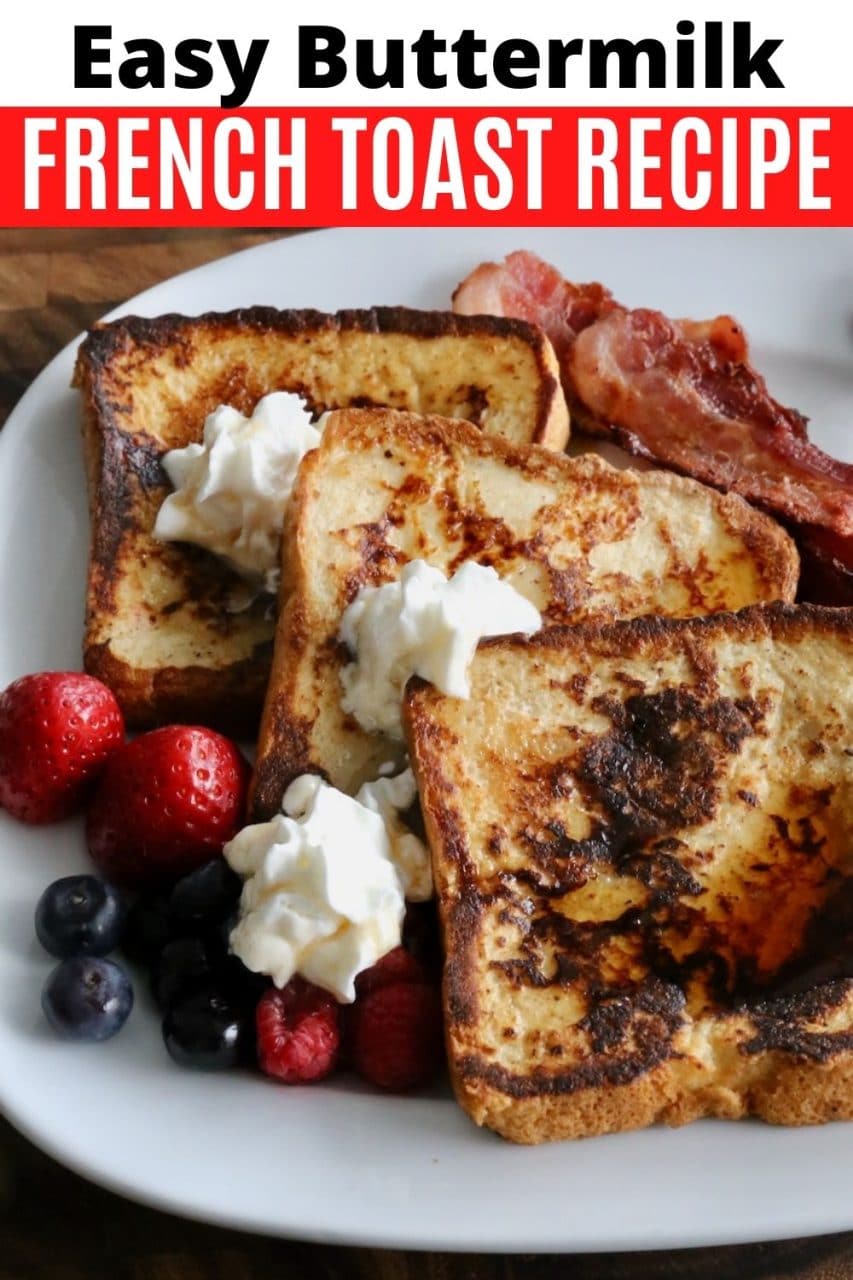 Save our Homemade Buttermilk French Toast Recipe to Pinterest!