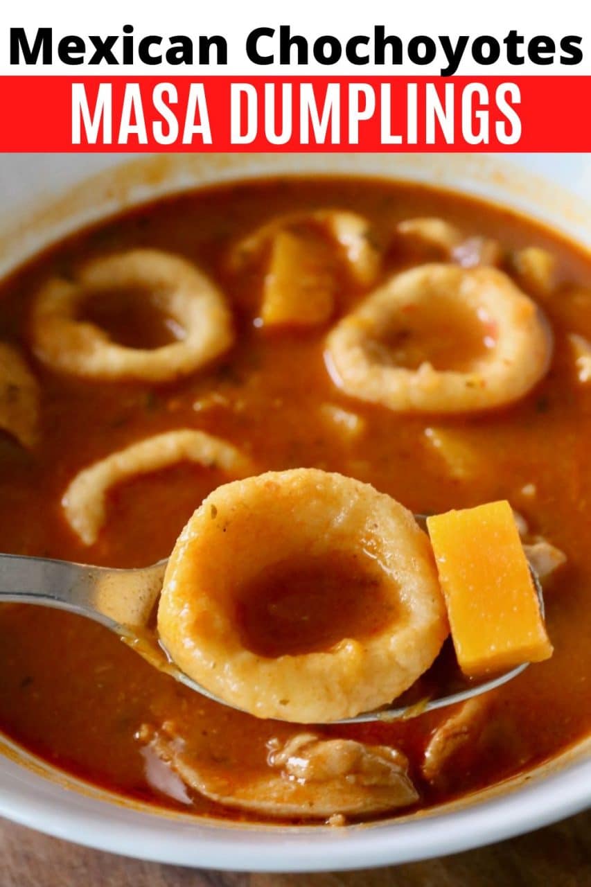 How to make Chochoyotes Mexican Masa Dumpling Soup.