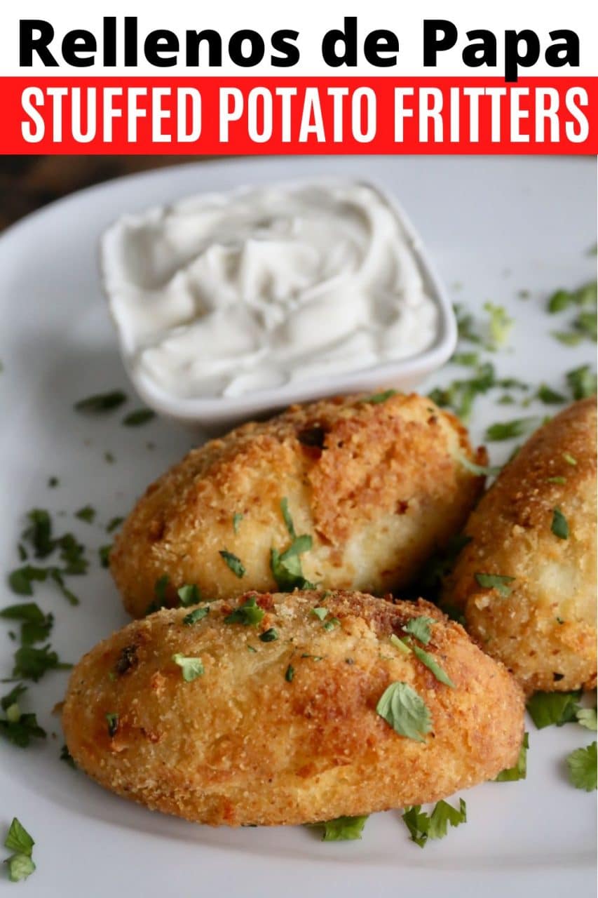 How to make Rellenos de Papa Stuffed Potato Fritters.