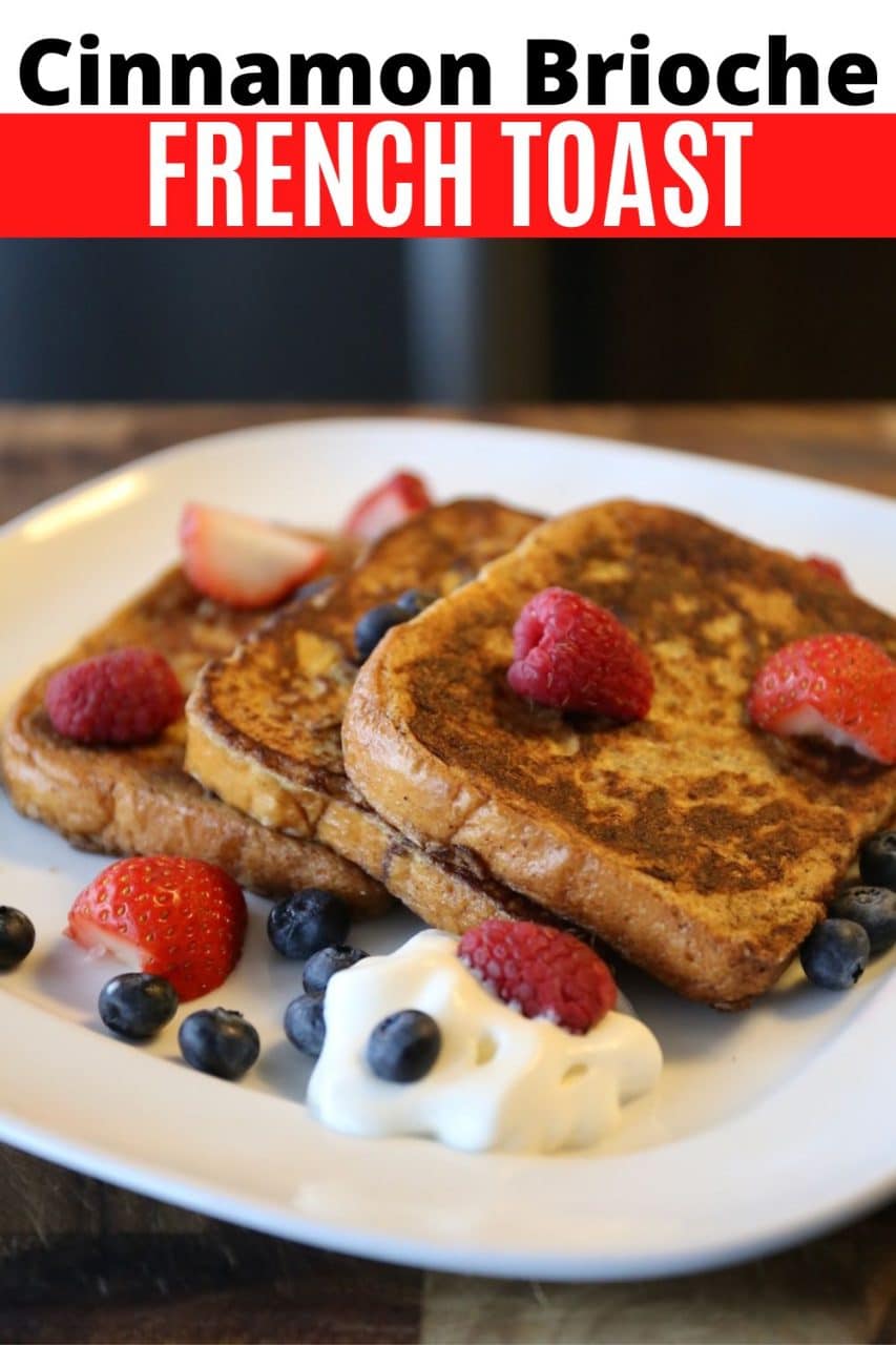 Save our Cinnamon Brioche French Toast recipe to Pinterest!