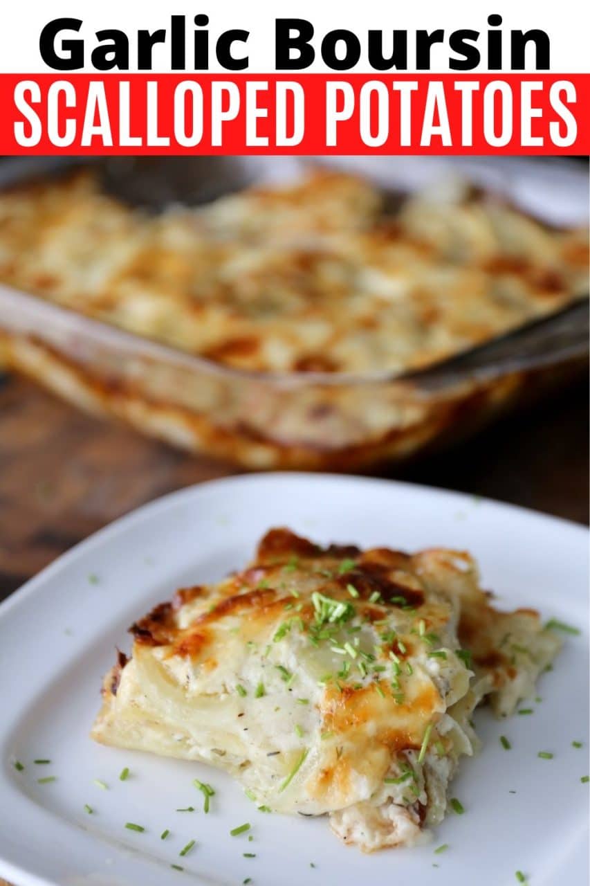 Save our Cheesy Garlic Boursin Scalloped Potatoes recipe to Pinterest!